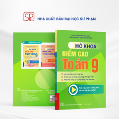 Mở Khóa Điểm Cao Toán 9 - Lương Đức Trọng (Chủ biên)