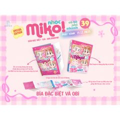 Nhóc Miko! Cô Bé Nhí Nhảnh - Tập 39 - Special Edition - Tặng Kèm Bookmark + Standee + Card Polaroid + Obi