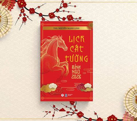  Lịch Cát Tường Bính Ngọ 2026 - Ths. Nguyễn Mạnh Linh 