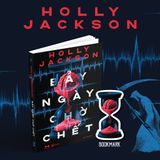  Bảy Ngày Chờ Chết - Holly Jackson 