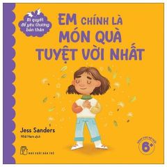 Combo 4 Cuốn Bí Quyết Để Yêu Thương Bản Thân ( Tự Tin Là Sức Mạnh + Lòng Bao Dung Là Sức Mạnh + Không Có Gì Là Quá Khó + Em Chính Là Món Quà Tuyệt Vời Nhất )