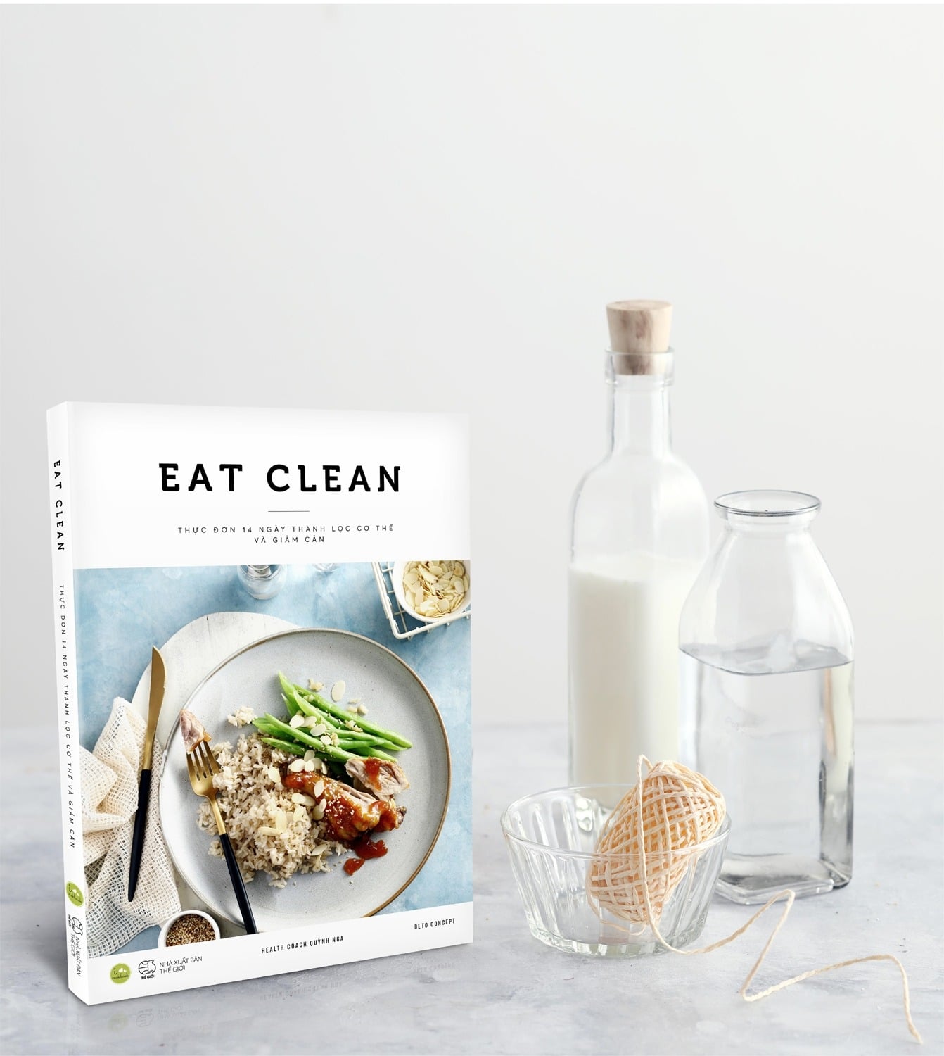Eat Clean - Thực Đơn 14 Ngày Thanh Lọc Cơ Thể Và Giảm Cân - Health coach Quỳnh Nga, Deto Concept