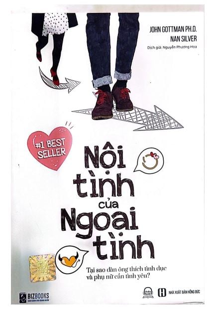 { Trưng Bày } Nội Tình Của Ngoại Tình - Tại Sao Đàn Ông Thích Tình Dục Phụ Nữ Cần Tình Yêu  -  Jonh Gotman