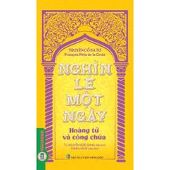 Nghìn Lẻ Một Ngày - Hoàng Tử Và Công Chúa - TS. Nguyễn Hoài Giang ; 
Giang Hà Vỵ
