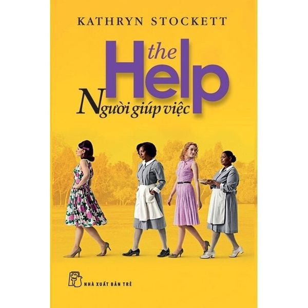  Người Giúp Việc - Kathryn Stockett 