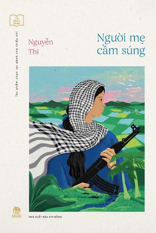 Người Mẹ Cầm Súng - Nguyễn Thi