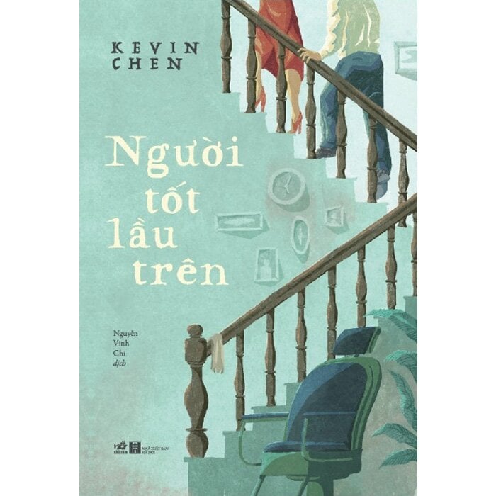 Người Tốt Lầu Trên - 
Kevin Chen