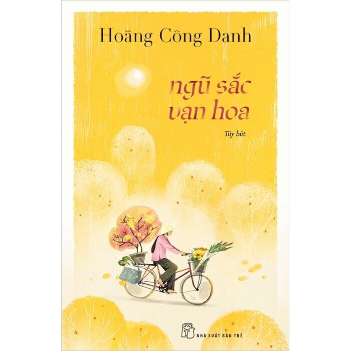 Ngũ Sắc Vạn Hoa -  
Hoàng Công Danh