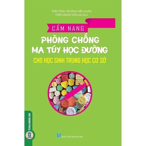 Combo 3 Cuốn Cẩm Nang Phòng Chống Ma Túy Học Đường Cho Học Sinh ( Tiểu Học + Trung Học Cơ Sở + Trung Học Phổ Thông )