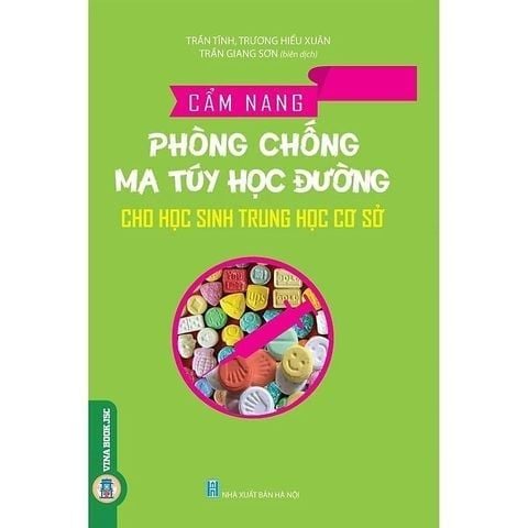  Combo 3 Cuốn Cẩm Nang Phòng Chống Ma Túy Học Đường Cho Học Sinh ( Tiểu Học + Trung Học Cơ Sở + Trung Học Phổ Thông ) 