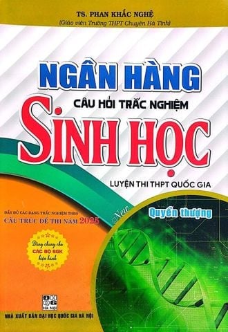 { Trưng Bày } Ngân Hàng Câu Hỏi Trắc Nghiệm Sinh Học - Quyển Thượng (Dùng Chung Cho Các Bộ SGK Hiện Hành) - Phan Khắc Nghệ