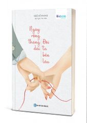 Ngày Rộng Tháng Dài, Đôi Ta Bền Lâu - Ngô Kế Khang