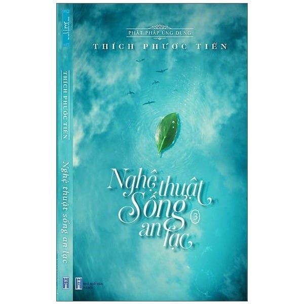  Nghệ Thuật Sống An Lạc - Thích Phước Tiến 