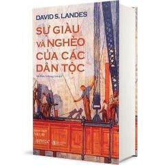 Combo 2 Quyển Sự Giàu Và Nghèo Của Các Dân Tộc + Sự Thịnh Vượng Của Các Quốc Gia - David S Landes, Adam Smith