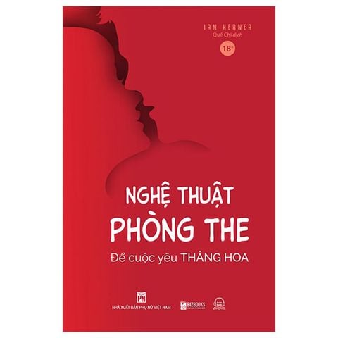 Combo 4 Quyển Sách Về Tình Dục ( Nghệ Thuật Phòng The + Tình Dục Thuở Hồng Hoang + Nội Tình Của Ngoại Tình + Làm Chuyện Ấy )