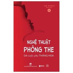 Combo 4 Quyển Sách Về Tình Dục ( Nghệ Thuật Phòng The + Tình Dục Thuở Hồng Hoang + Nội Tình Của Ngoại Tình + Làm Chuyện Ấy )