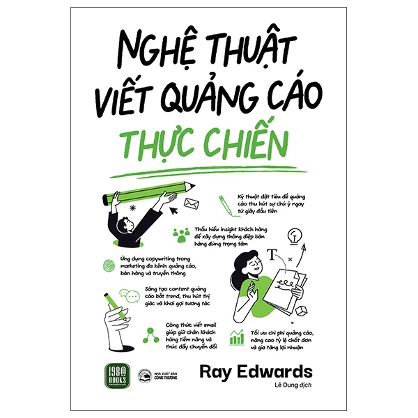 Nghệ Thuật Viết Quảng Cáo Thực Chiến - Ray Edwards