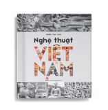  Nghệ Thuật Việt Nam (Bìa Cứng) - Nhiều Tác Giả 