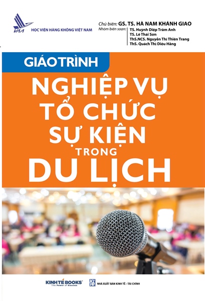 Combo 2 Cuốn Giáo Trình ( Quản Trị Du Lịch MICE + Nghiệp Vụ Tổ Chức Sự Kiện Trong Du Lịch )