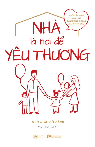 Nhà Là Nơi Để Yêu Thương - Nhóm Mẹ Có Cách