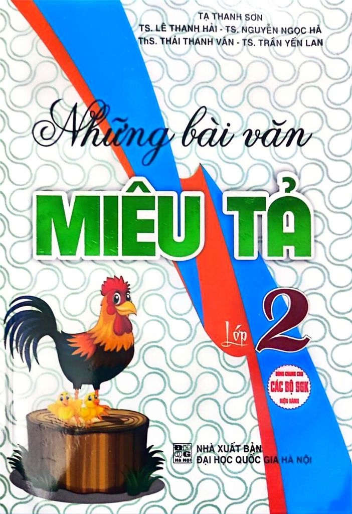 Sách Những Bài Văn Miêu Tả Lớp 2 (Dùng Chung Cho Các Bộ Sgk Hiện Hành) - Tạ Thanh Sơn