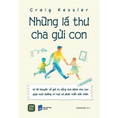Những Lá Thư Cha Gửi Con - Craig Kessler
