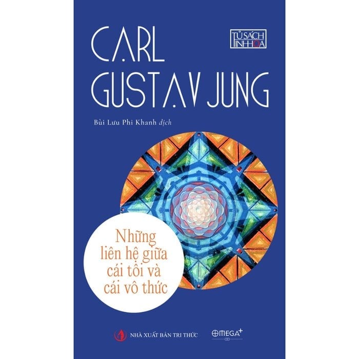 Những Liên Hệ Giữa Cái Tôi Và Cái Vô Thức - Carl Gustav Jung