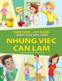  Combo 6 Cuốn Kiến Thức Và Kỹ Năng Dành Cho Học Sinh ( Chăm Sóc Sức Khỏe + Sức Khỏe Và Bệnh Thường Gặp + Những Việc Cần Làm + Giữ Gìn Vệ Sinh + Thể Dục, Vui Chơi, Nghỉ Ngơi, Ăn Uống + An Toàn Ở Nhà, Ra Đường, Trong Trường ) 