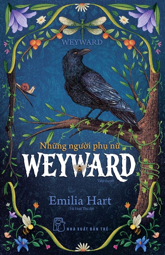 Những Người Phụ Nữ Weyward - Emilia Hart