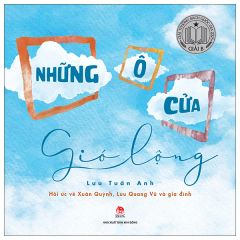 Những Ô Cửa Gió Lộng - Lưu Tuấn Anh
