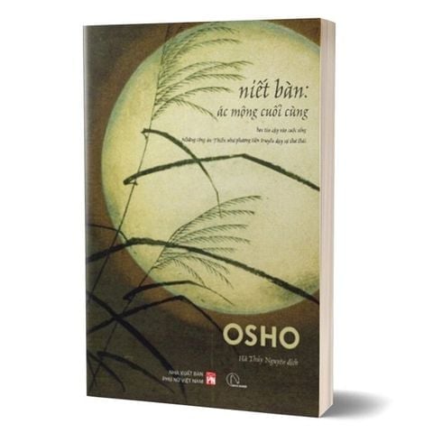 Combo 3 Quyển Của Osho ( Niết Bàn - Ác Mộng Cuối Cùng + Đạo Tu Yoga + Vừa Vặn )