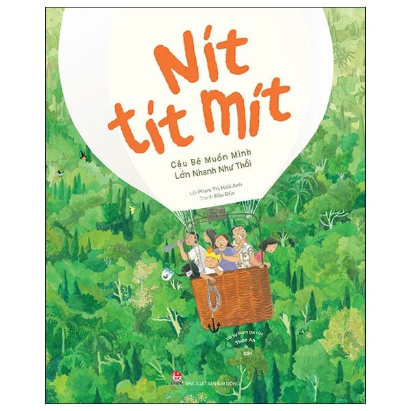 Nit Tít Mít - Cậu Bé Muốn Mình Lớn Nhanh Như Thổi - Bìa Cứng - Phạm Thị Hoài Anh, Đậu Đũa