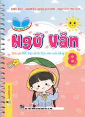 Notebook Ngữ Văn 8 (Bám Sát Sgk Kết Nối Tri Thức Với Cuộc Sống) - Kiều Bắc