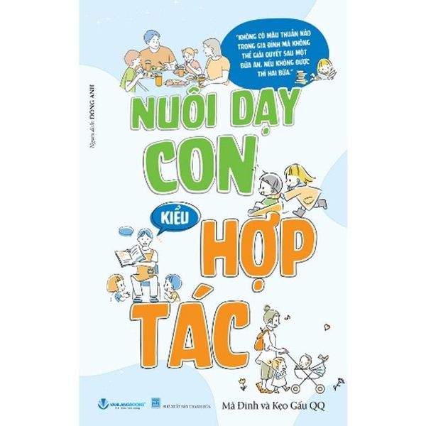  Nuôi Dạy Con Kiểu Hợp Tác - Mã Đình, Kẹo Gấu QQ 