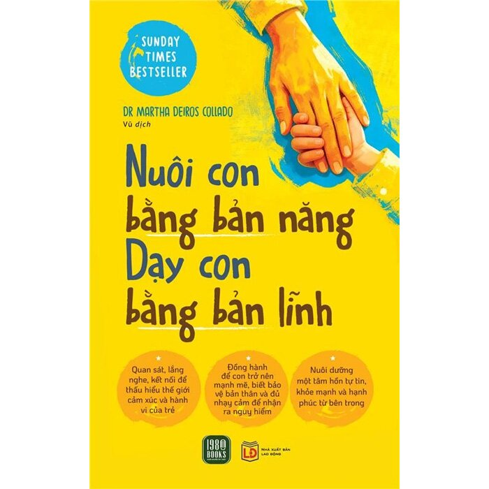 Nuôi Con Bằng Bản Năng - Dạy Con Bằng Bản Lĩnh - 
Dr. Martha Deiros Collado