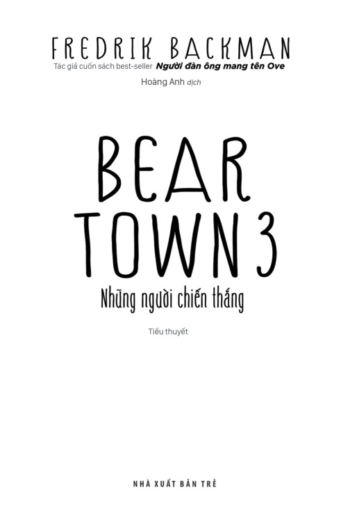 Beartown 3 - Những Người Chiến Thắng - Fredrik Backman