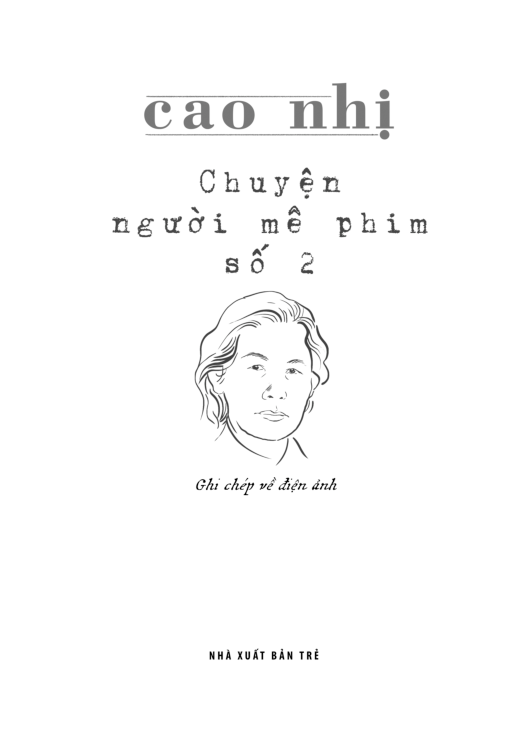 Chuyện Người Mê Phim Số 2 - Cao Nhị