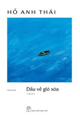 Dấu Về Gió Xóa - Hồ Anh Thái