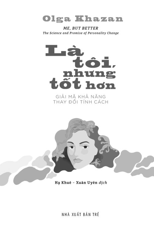 Là Tôi, Nhưng Tốt Hơn - Olga Khazan