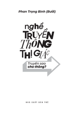 Nghề Truyền Thông Thị Giác - Truyền Sao Cho Thông - Phan Trọng Bình (Bưởi)