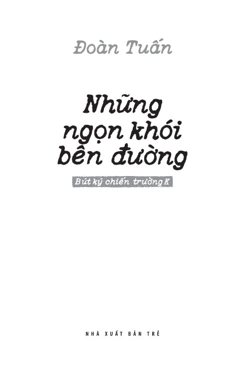Những Ngọn Khói Bên Đường - Đoàn Tuấn