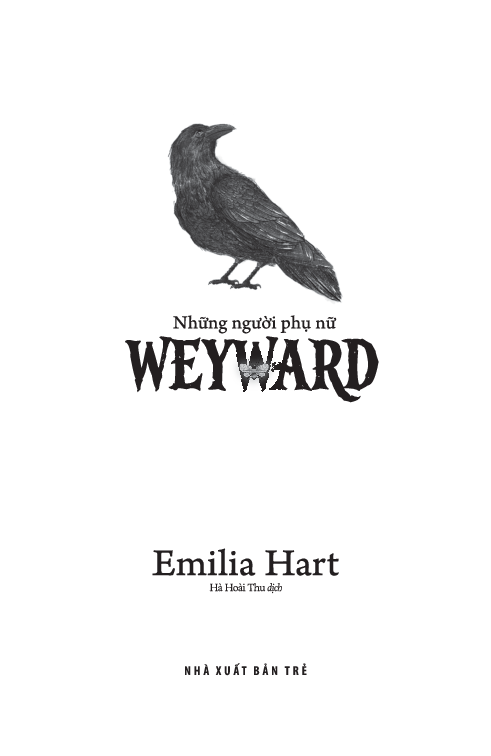 Những Người Phụ Nữ Weyward - Emilia Hart