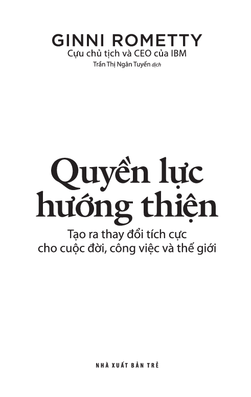 Quyền Lực Hướng Thiện - 
Ginni Rometty