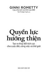 Quyền Lực Hướng Thiện - 
Ginni Rometty
