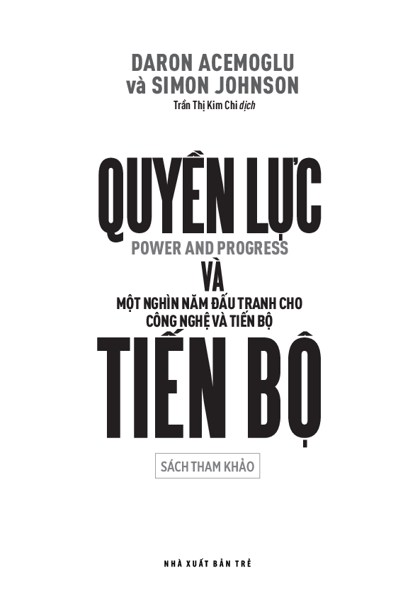 Quyền Lực Và Tiến Bộ - Daron Acemoglu, Simon Johnson