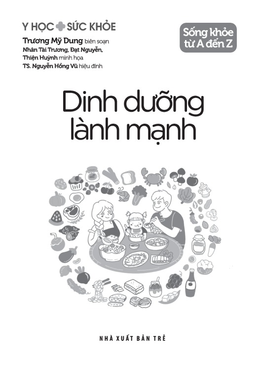 Sống Khỏe Từ A Đến Z - Dinh Dưỡng Lành Mạnh - Trương Mỹ Dung