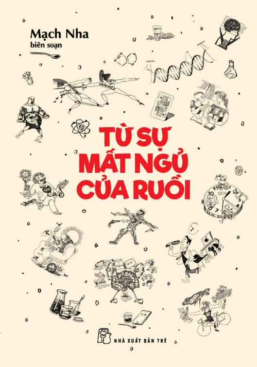 Từ Sự Mất Ngủ Của Ruồi - Mạch Nha