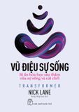  Vũ Điệu Sự Sống - Nick Lane 