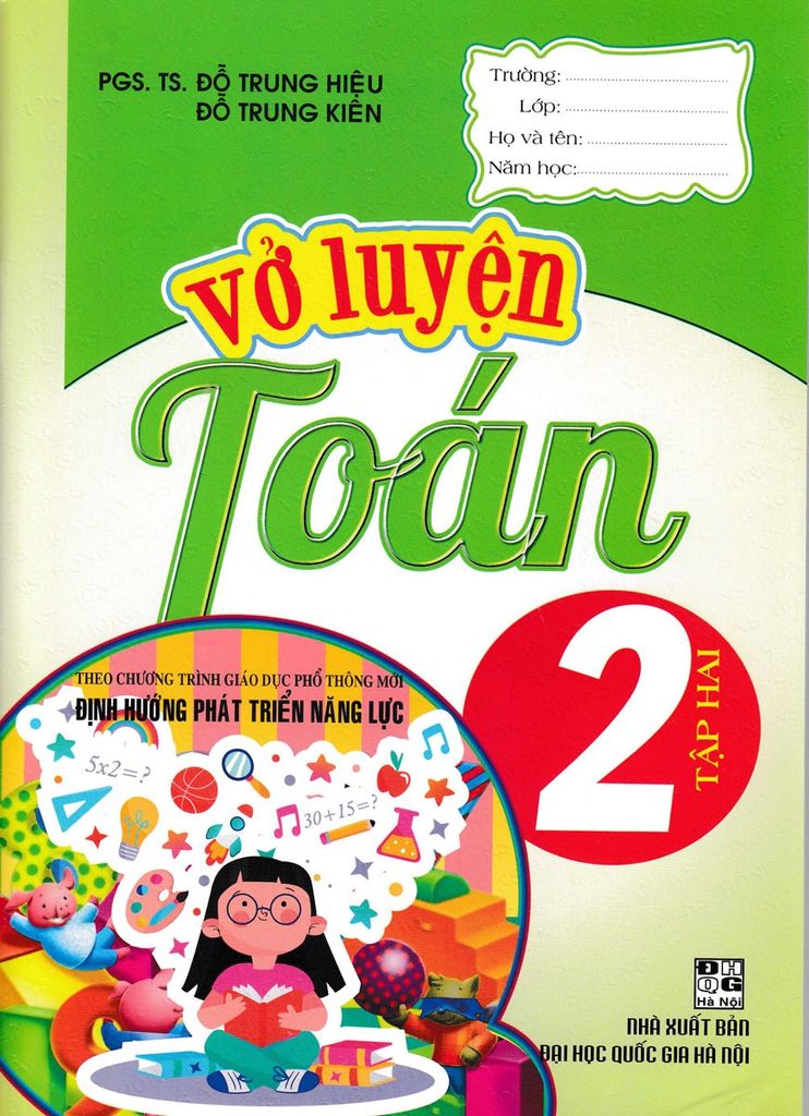 Sách Vở Luyện Toán Lớp 2 - Tập 2 (Biên Soạn Theo Chương Trình Giáo Dục Phổ Thông Mới) - Đỗ Trung Hiệu