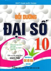 Combo Bồi Dưỡng Đại Số + Hình Học 10 (Biên Soạn Theo Chương Trình GDPT Mới) - Phạm Quốc Phong